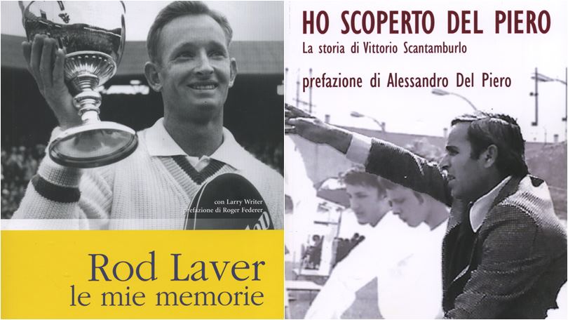 L'uomo che scoprì Del Piero e l'autobiografia di Rod Laver