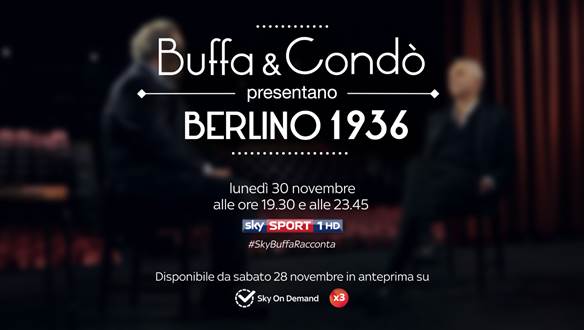 Sky, Buffa e Condò rivivono le Olimpiadi di Berlino 1936