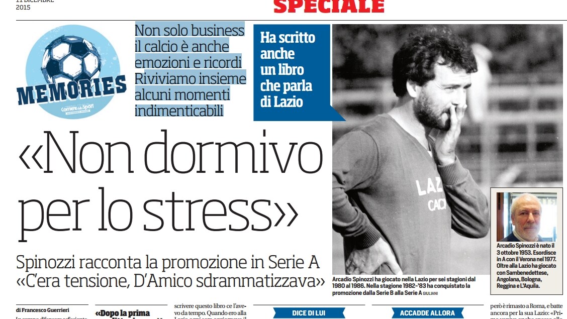 Lazio Memories, Spinozzi: «Non dormivo per lo stress»