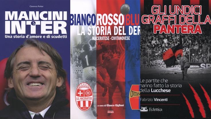 Il romanzo di Mancini all'Inter e tre storie dalla Provincia del Pallone