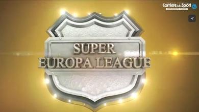 Corriere dello Sport, tutto su Napoli, Lazio e Fiorentina a Super Europa League