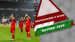 Bayern-Juve: provocazione bavarese, poi le scuse