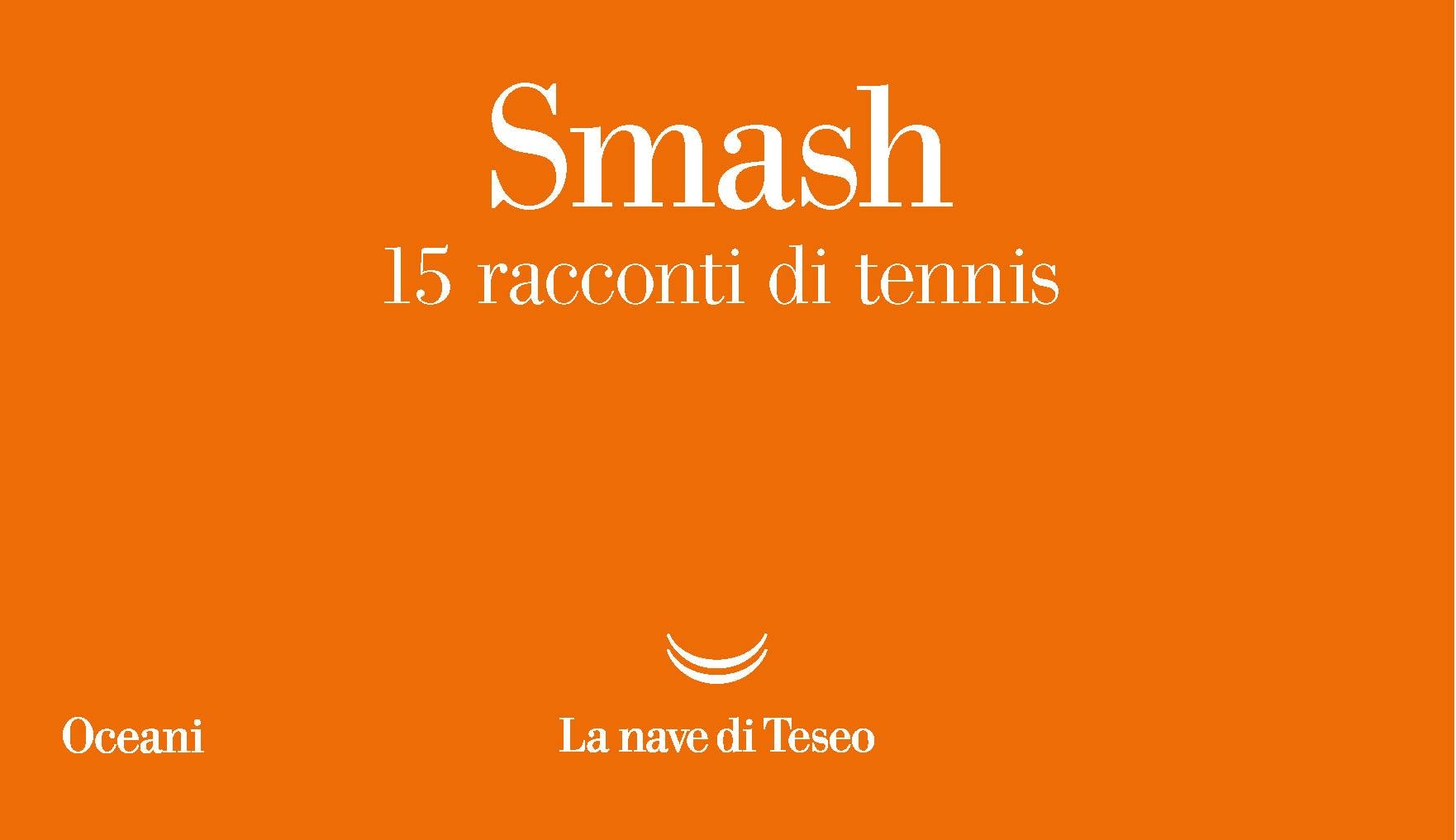 Smash, quindici racconti di tennis