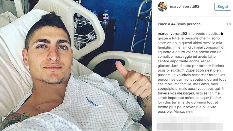 Verratti, operazione ok: «Tornerò il prima possibile»