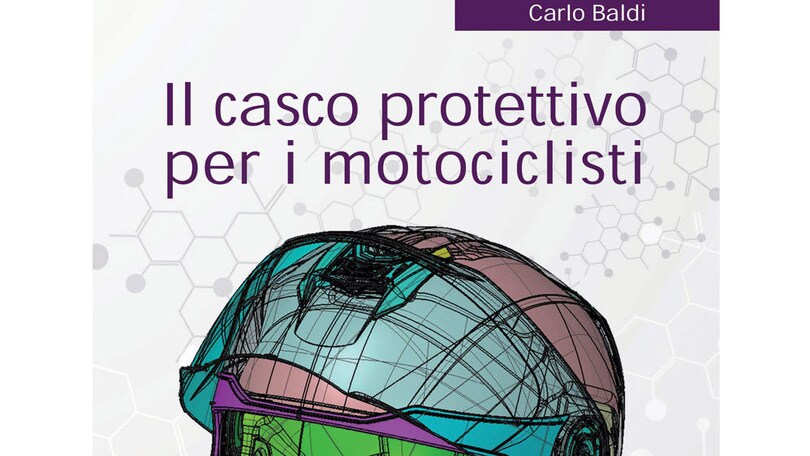 In libreria una guida all’acquisto, all’uso e alla manutenzione del casco