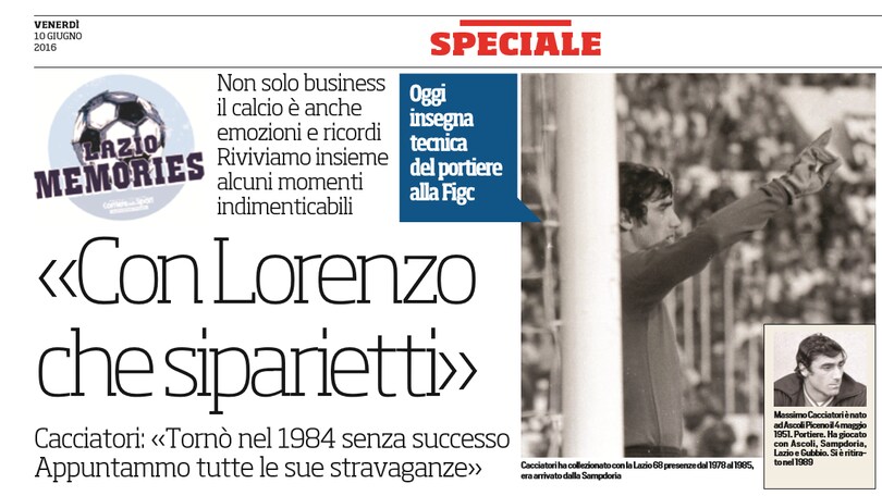 Memories Lazio, «Con Lorenzo che siparietti»