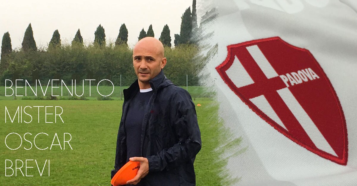 Calciomercato Padova, Oscar Brevi è il nuovo allenatore