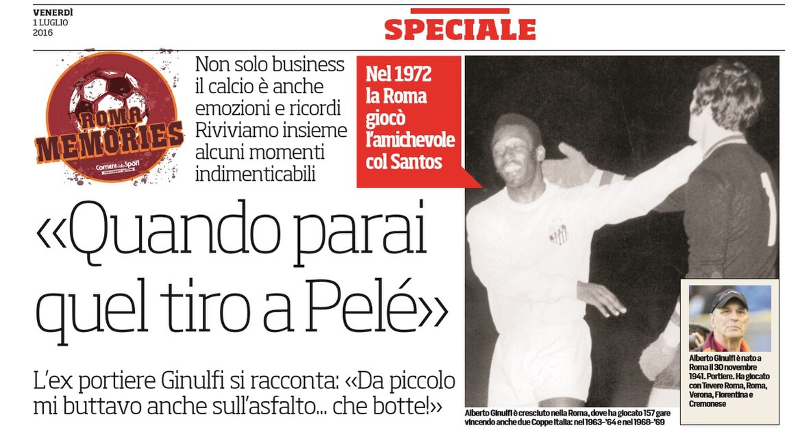 Memories Roma, «Quando parai quel tiro a Pelé»