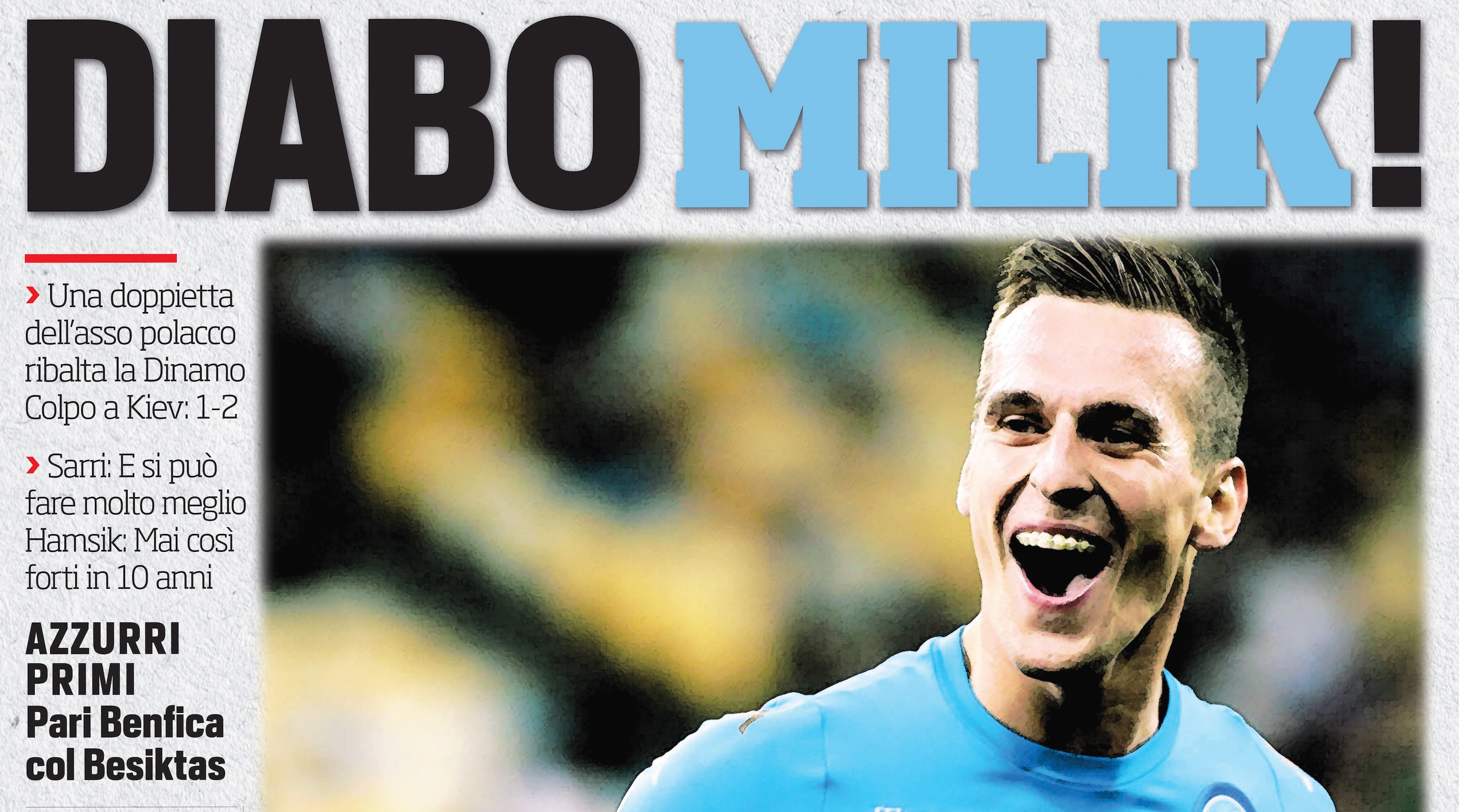 Napoli, il poster di Milik sabato col Corriere dello Sport