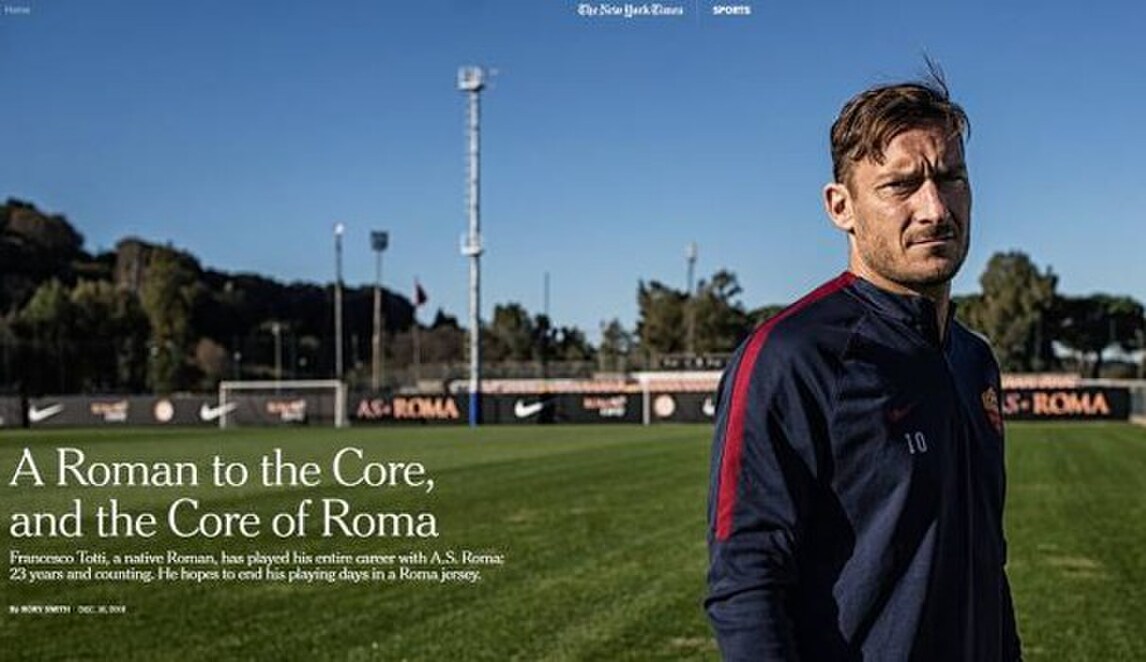 "A Roman to the Core and the Core of Roma": il New York Times celebra Totti