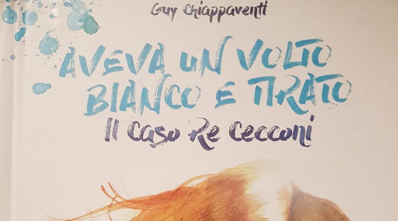 Misteri e verità sulla morte di Re Cecconi