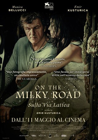 "On The Milky Road": Kusturica e la Bellucci tra amore e guerra