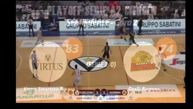 FXCM Highlights - Gara 2 Semifinali Virtus Segafredo Bologna-OraSì Ravenna
