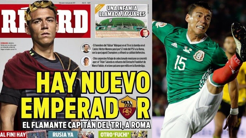 Roma, in Messico Héctor Moreno è già 'imperatore'