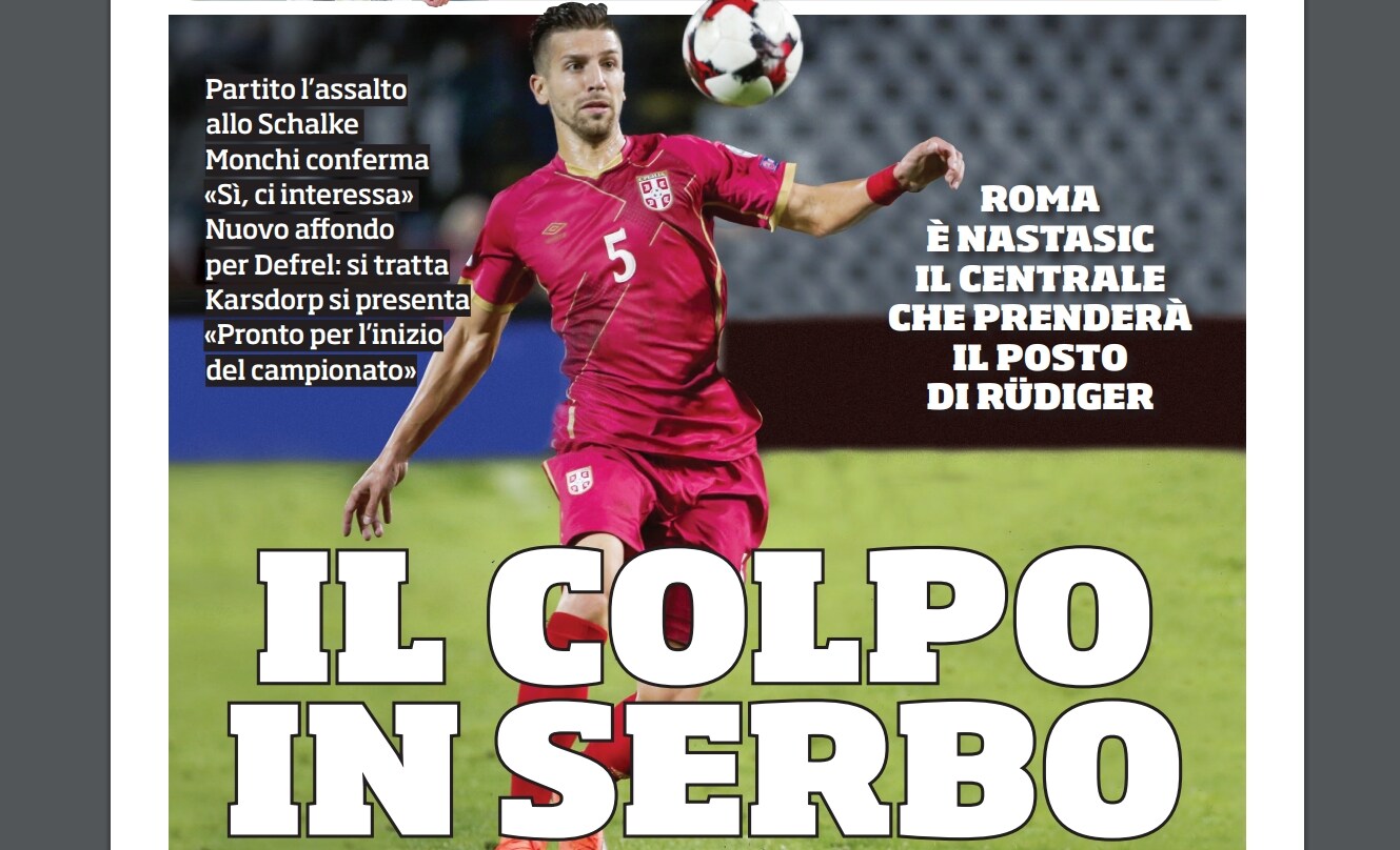 Calciomercato Roma, Monchi promuove Nastasic: «E' bravo, giocatore esperto»