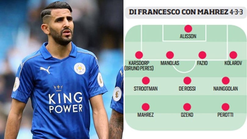 Calciomercato, Mahrez a un passo: la sua Roma sarà così