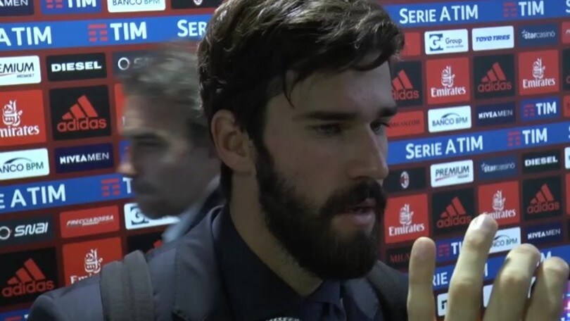 Alisson: "A San Siro sempre difficile"