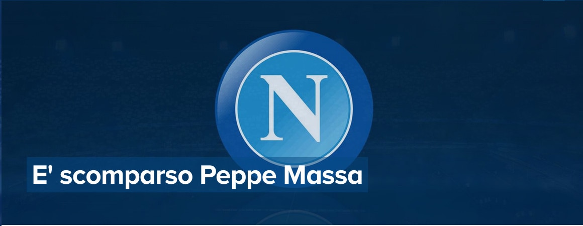 Serie A, il Napoli è in lutto: addio a Peppe Massa