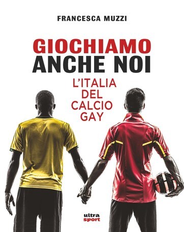 Benvenuti nel calcio dei gay