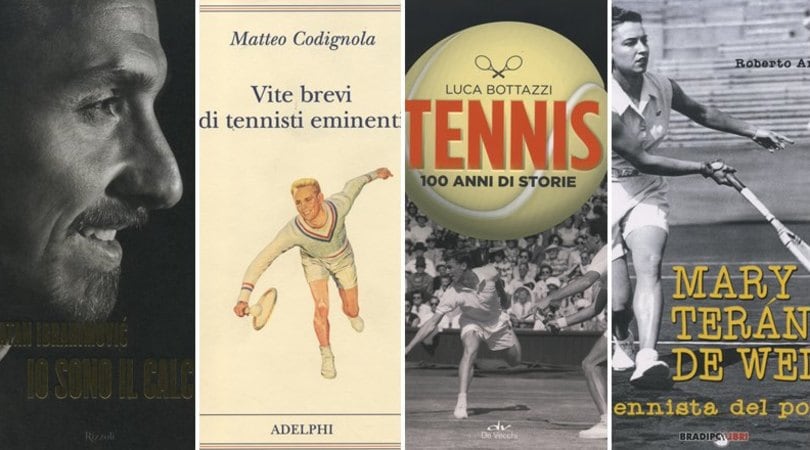 L'autobiografia di Ibrahimovic e tre libri sul tennis