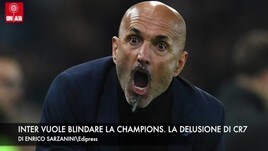 L'Inter vuole blindare la Champions. Ronaldo deluso per la sconfitta