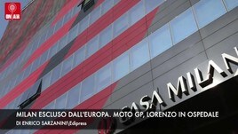 Milan escluso dall'Europa. Moto Gp, Lorenzo in ospedale