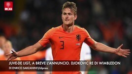 Juve-De Ligt, a breve l'annuncio. Djokovic re di Wimbledon