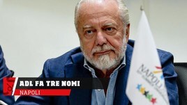 Napoli, ADL fa tre nomi per il mercato