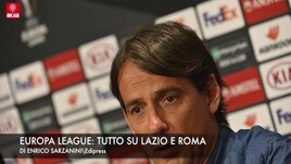 Europa League, tutto su Lazio e Roma