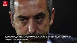 Il Milan conferma Giampaolo. Conte: "Non vogliamo fermarci"