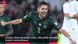 L'Italia vola ad Euro 2020. Atalanta in ansia per Zapata
