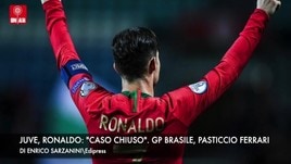 Juve, Ronaldo chiude il caso. Gp Brasile, pasticcio Ferrari