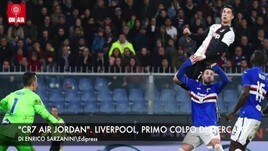"CR7 Air Jordan". Liverpool, primo colpo