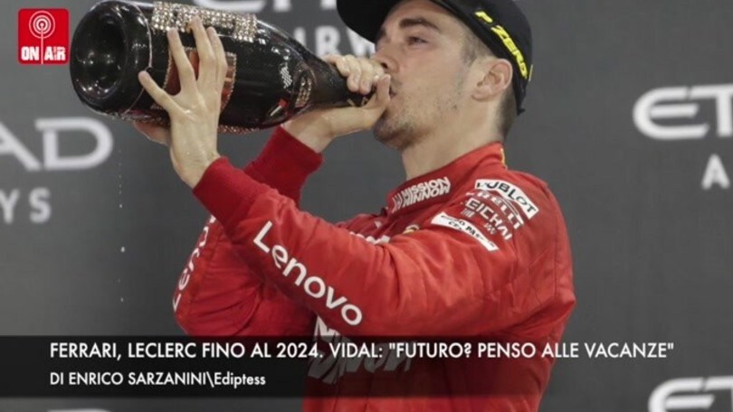 Ferrari, Leclerc fino al 2024. Vidal: “Futuro? Dopo le vacanze”