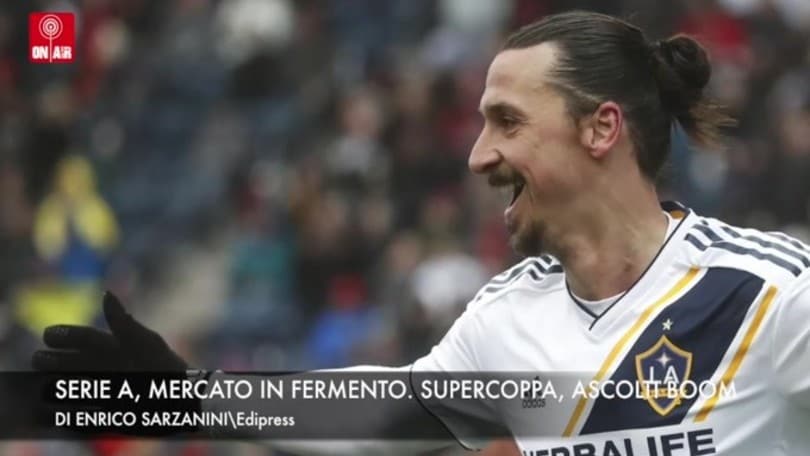 Serie A, mercato in fermento. Supercoppa, ascolti boom