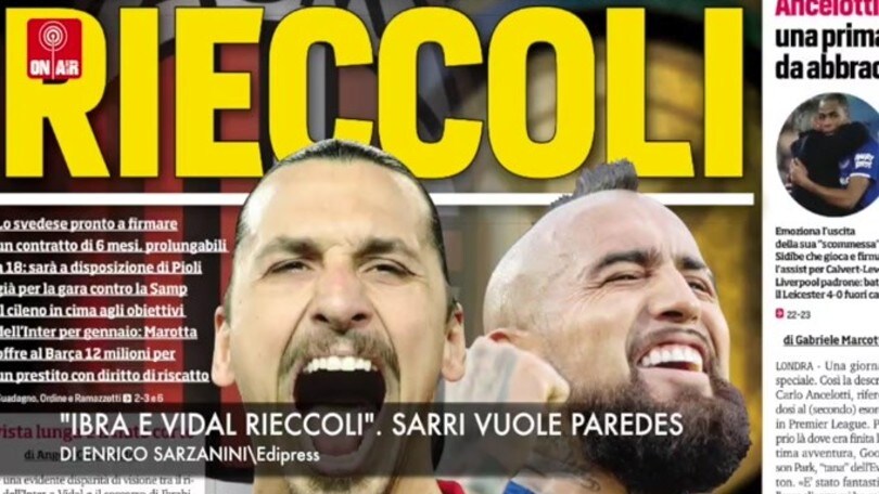 “Ibra e Vidal: rieccoli”. Sarri vuole Paredes