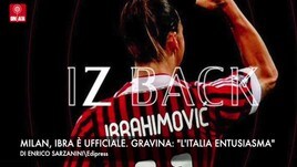 Milan, Ibra è ufficiale. Gravina: “L'Italia entusiasma”