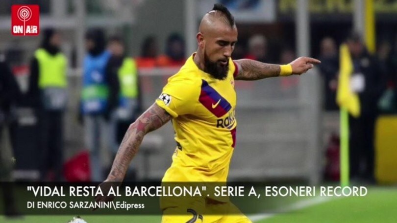 "Vidal resta al Barcellona". Serie A, esoneri record