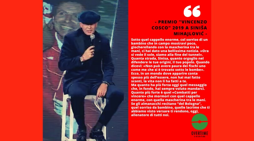 Il premio "Vincenzo Cosco" 2019 a Mihajlovic
