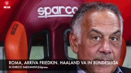 Roma, arriva Friedkin. Haaland va al Borussia