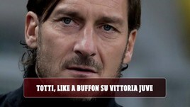 Totti ci ricasca: like a Buffon sulla vittoria della Juve contro la Roma