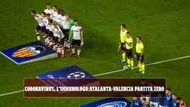 Coronavirus, l'immunologo: Atalanta-Valencia partita zero