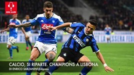 Calcio, si riparte. Champions a Lisbona