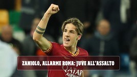 Zaniolo, allarme Roma: Juve all'assalto