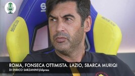 Roma, Fonseca fiducioso. Lazio, sbarca Muriqi