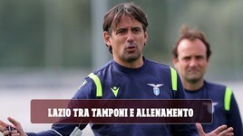 Lazio, giorno verità tra tamponi e allenamento