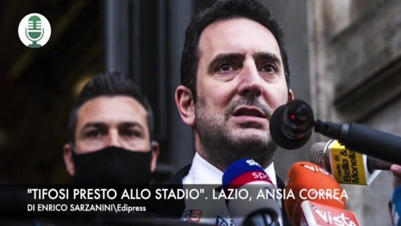 "Tifosi presto allo stadio". Lazio, ansia Correa