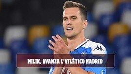 "Milik dice sì all'Atletico Madrid"