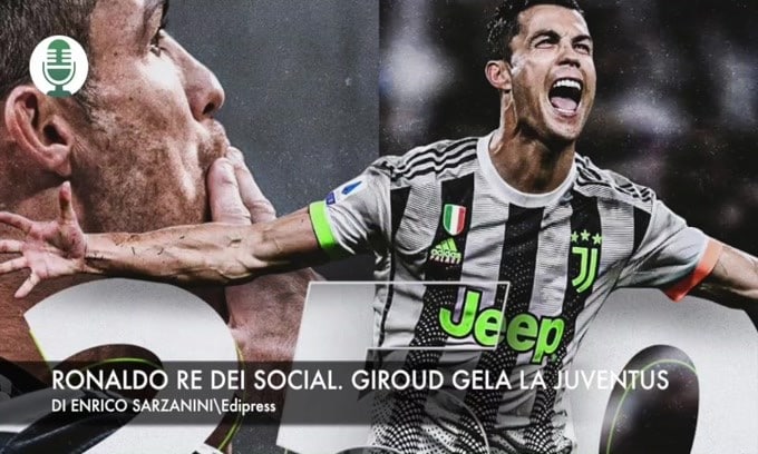 Ronaldo re dei social. Giroud gela la Juventus