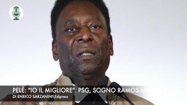 Pelè: "Io il migliore". Psg, sogno Ramos-Messi